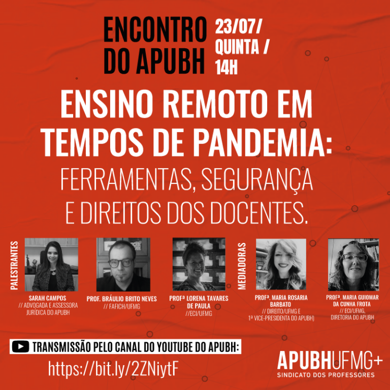 Encontro do APUBH: Ensino remoto em tempos de Pandemia: Ferramentas, Segurança e Direitos dos docentes