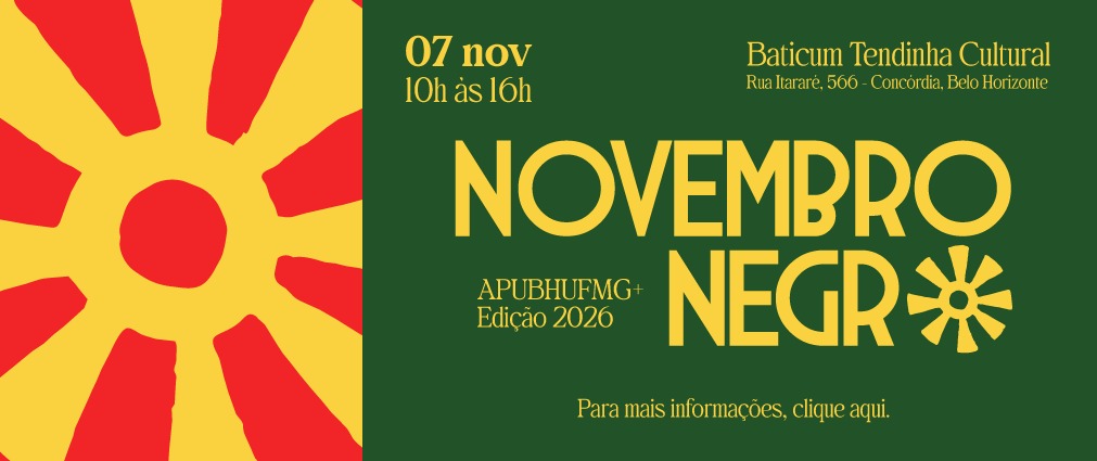 Música, intelectualidade negra e cultura popular urbana: APUBHUFMG+ promove atividade político-cultural no Novembro Negro 2026